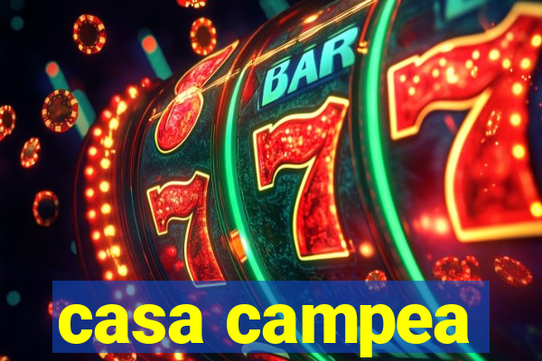 casa campea